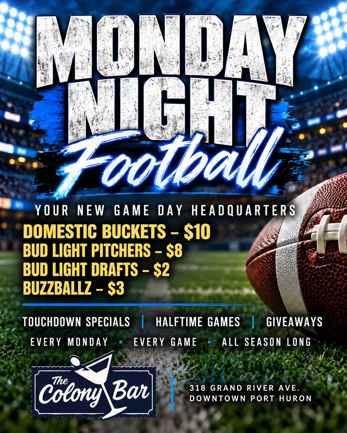 Monday Night Football at The Colony Bar — domestic buckets $10, Bud Light pitchers $8, Bud Light drafts $2, BuzzBallz $3