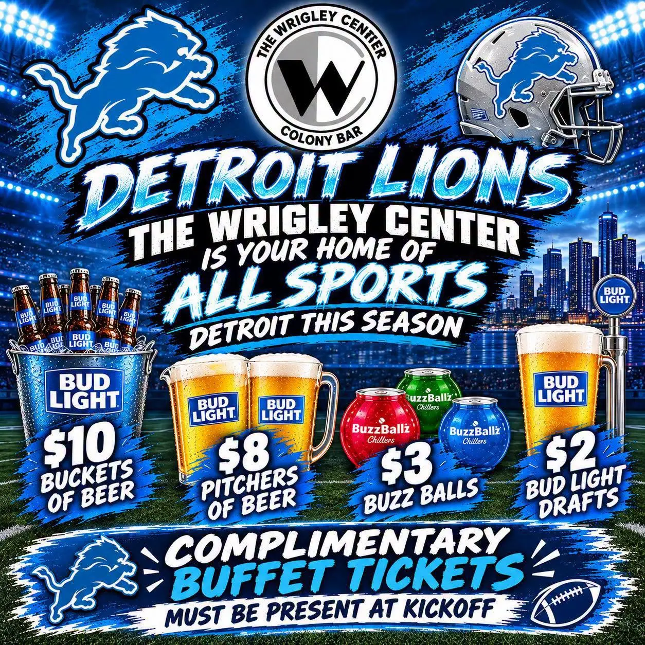 Detroit Lions and all sports at The Wrigley Center with game-day drink specials and complimentary buffet tickets