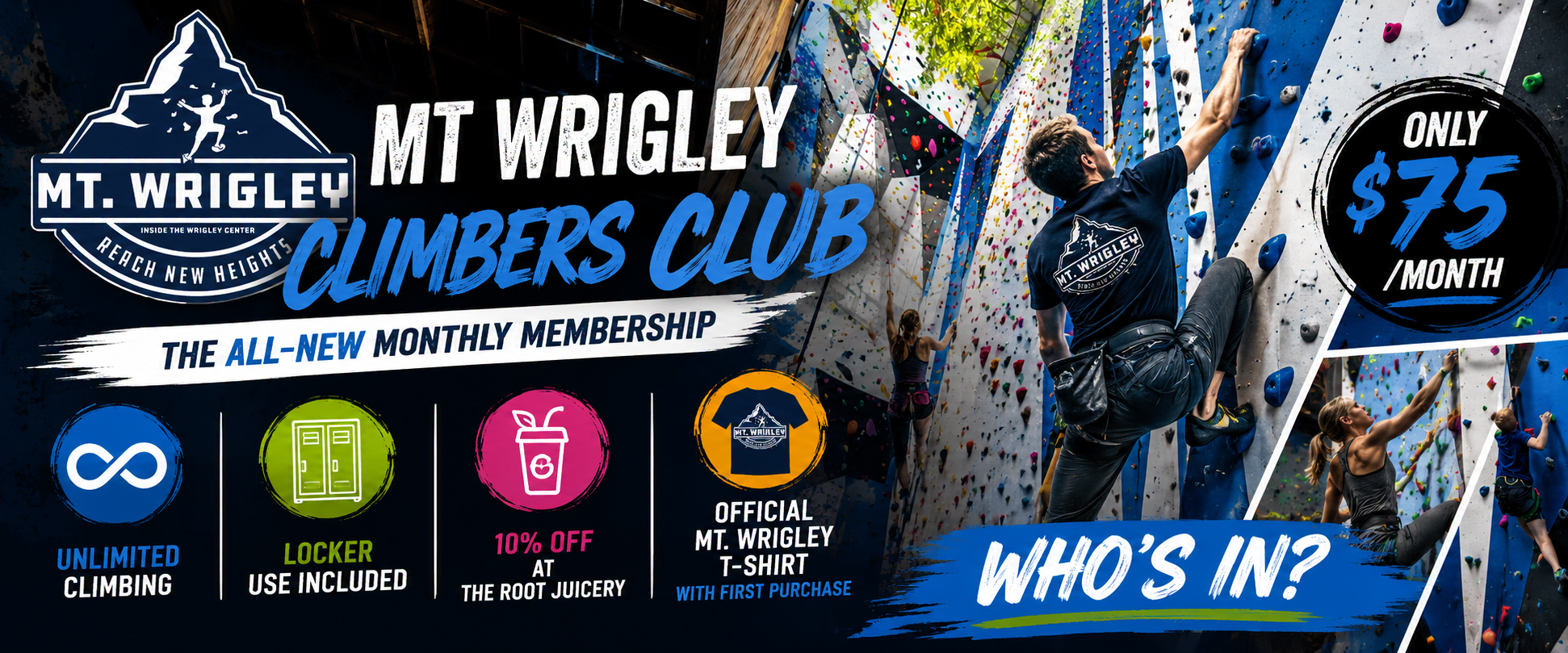 Mt. Wrigley Climbers Club — the all-new monthly membership, only $75/month